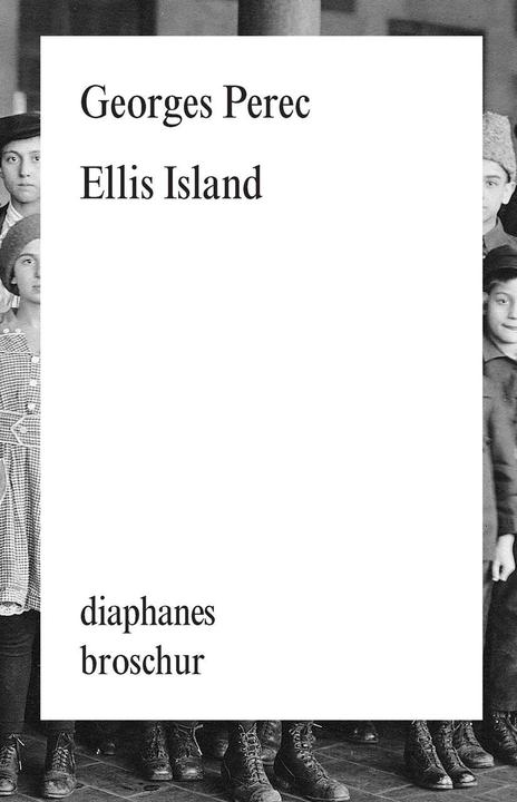 Produktbild Ellis Island (Deutsch, Georges Perec, 2016)