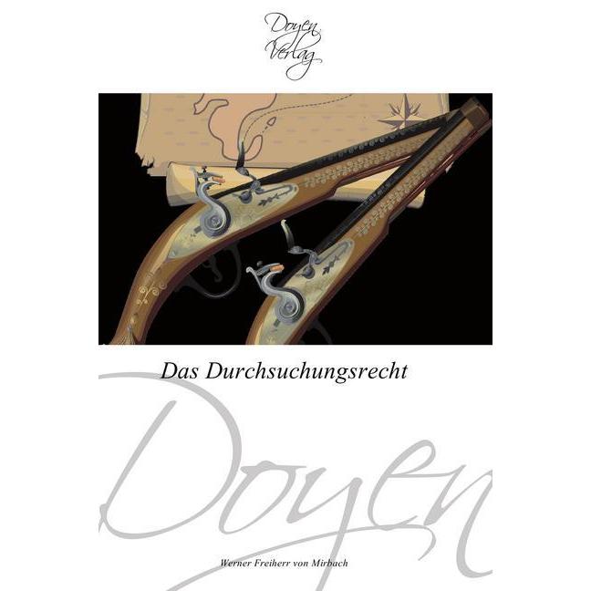Das Durchsuchungsrecht, Fachbücher von Werner Freiherr von Mirbach