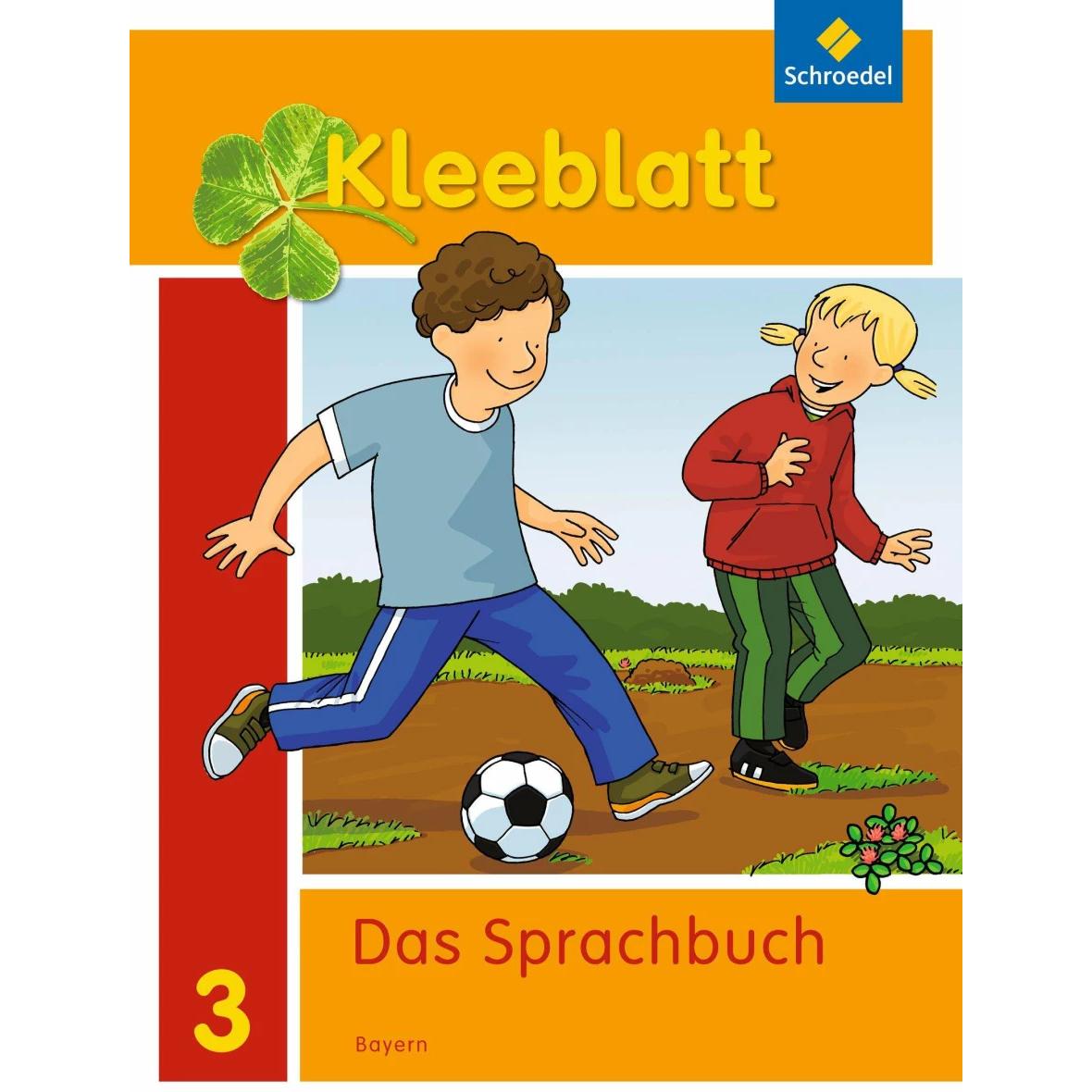 Thumbnail - Kleeblatt. Das Sprachbuch 3. Schülerband. Bayern, Schulbücher von Esther Bork, Daniela Nager, Petra Pastor, Kerstin Rehm
