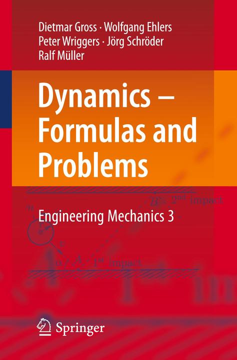 Produktbild Dynamics - Formulas and Problems (Englisch, Dietmar Gross, Jörg Schröder, Peter Wriggers, Ralf Müller, Wolfgang Ehlers, 2016)