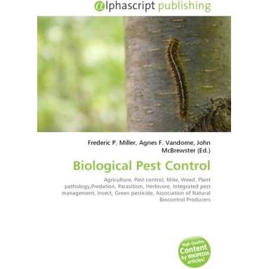 Biological Pest Control, Fachbücher von Agnes F. Vandome, Frederic P. Miller, John McBrewster