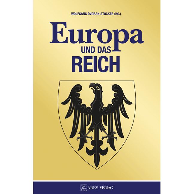 Thumbnail - Europa und das Reich, Sachbücher von Wolfgang Dvorak-Stocker