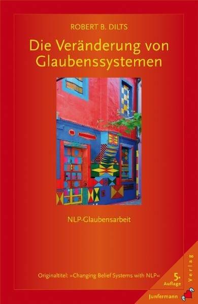 Actual product image Die Veränderung von Glaubenssystemen (German, Robert B. Dilts, 1994)