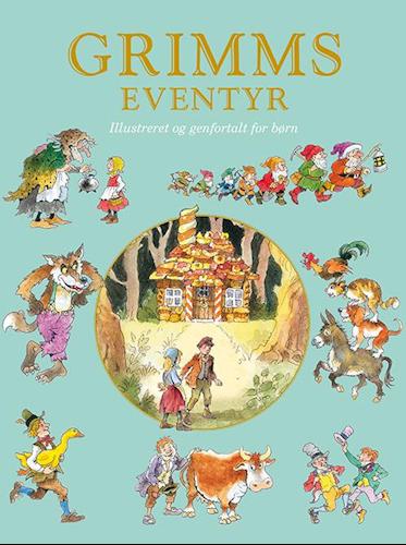 Legind Grimms eventyr Illustreret og genfortalt for børn (Dänisch, 2018)