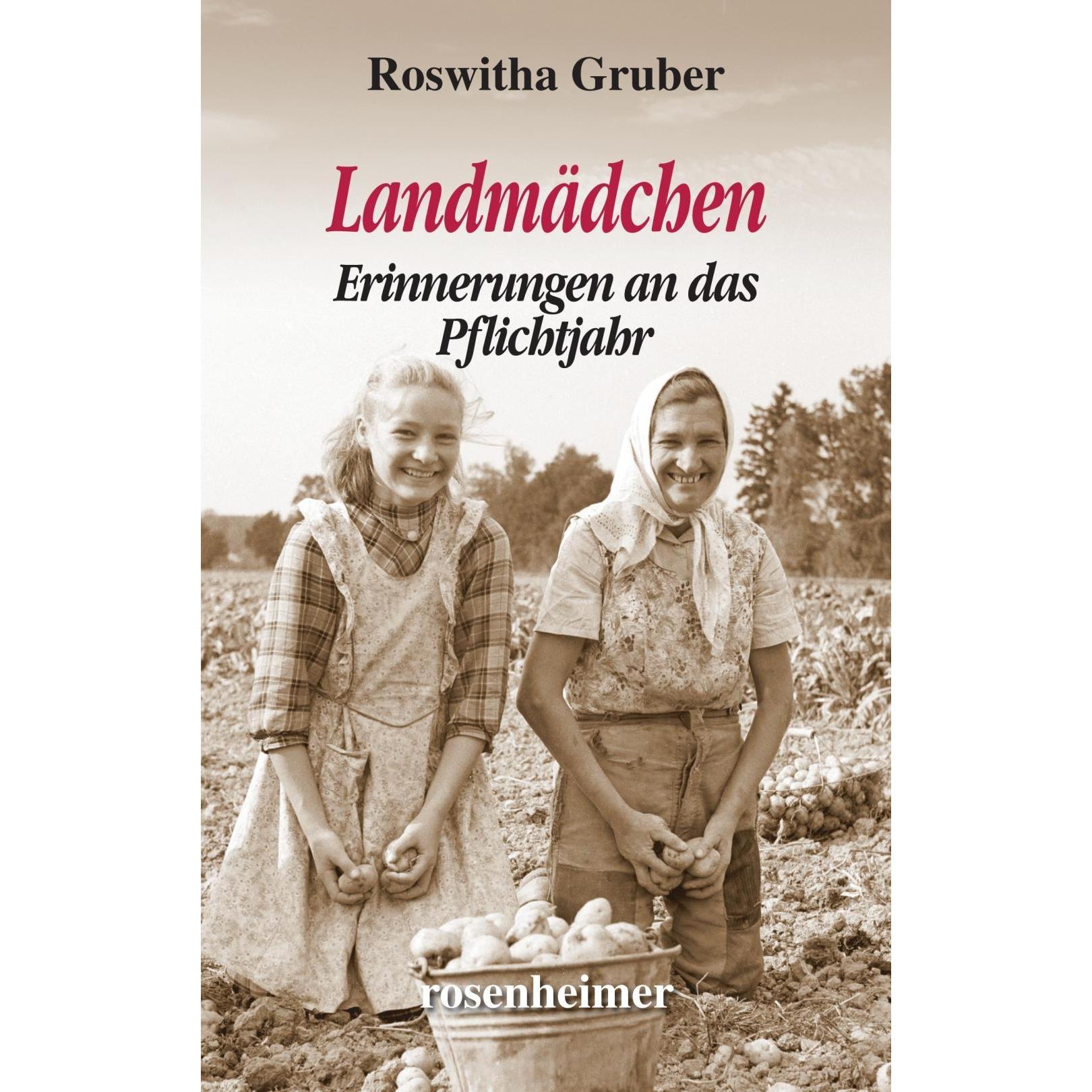 Landmädchen, Belletristik von Roswitha Gruber