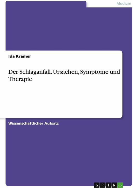 Produktbild Der Schlaganfall. Ursachen, Symptome und Therapie (Deutsch, 2016)