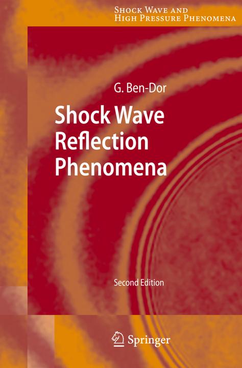 Shock Wave Reflection Phenomena (Englisch, Gabi Ben-Dor, 2010)