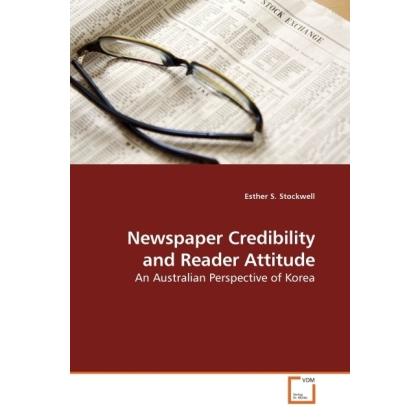 Newspaper Credibility and Reader Attitude, Fachbücher von Esther S. Stockwell