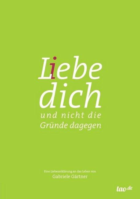 Produktbild L(i)ebe dich (Deutsch, Gabriele Gärtner, 2013)