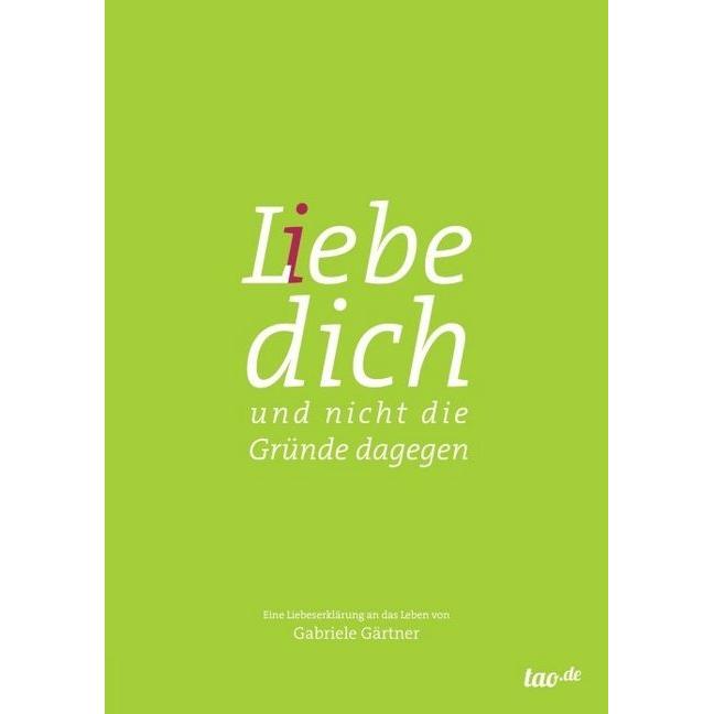 L(i)ebe dich, Fachbücher von Gabriele Gärtner