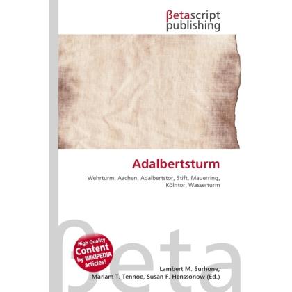 Adalbertsturm, Fachbücher von Miriam T. Timpledon, Lambert M. Surhone, Susan F. Marseken