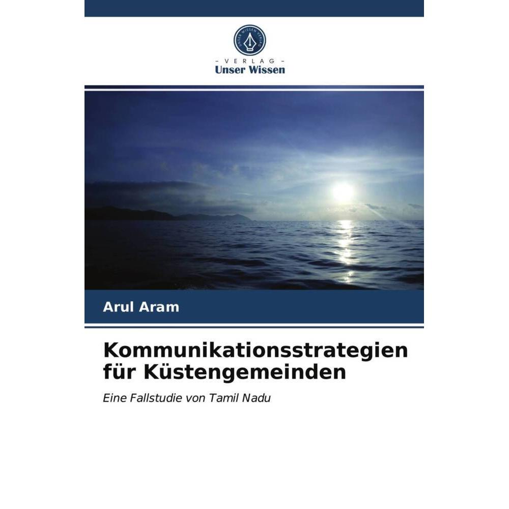 Kommunikationsstrategien für Küstengemeinden, Fachbücher von Arul Aram