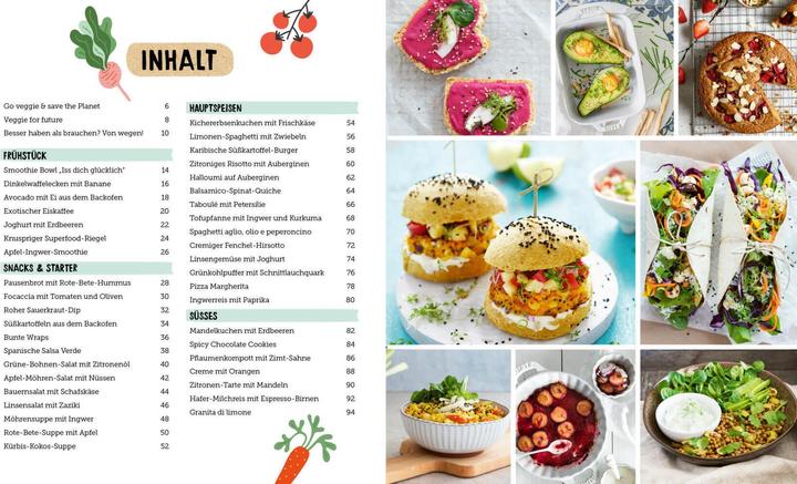 Produktbild Veggie for Future – Vegetarisch kochen: Der easy Einstieg! (Deutsch, Christina Wiedemann, Inga Pfannebecker, Jessica Lerchenmüller, Rose Marie Donhauser, Sabrina Sue Daniels, Tanja Dusy, 2020)