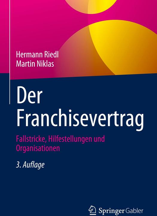 Produktbild Der Franchisevertrag (Deutsch, Hermann Riedl, Martin Niklas, 2024)