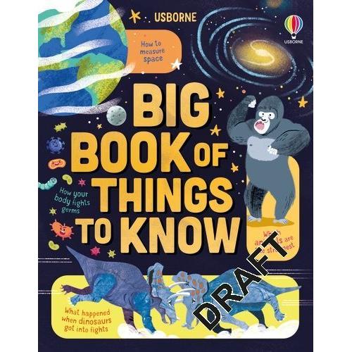Thumbnail - Big Book of Things to Know, Kinderbücher von Various, James Maclaine, Laura Cowan, Sarah Hull