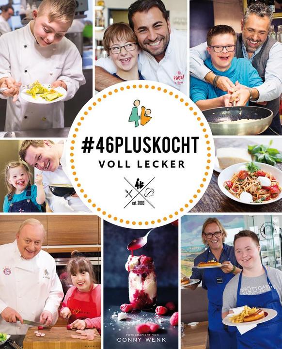 Produktbild 46pluskocht - voll lecker (Deutsch, 46PLUS Down-Syndrom Stuttgart e. V., Alfons Schuhbeck, Ali Güngörmüş, Bernd Siefert, Conny Wenk, 2018)