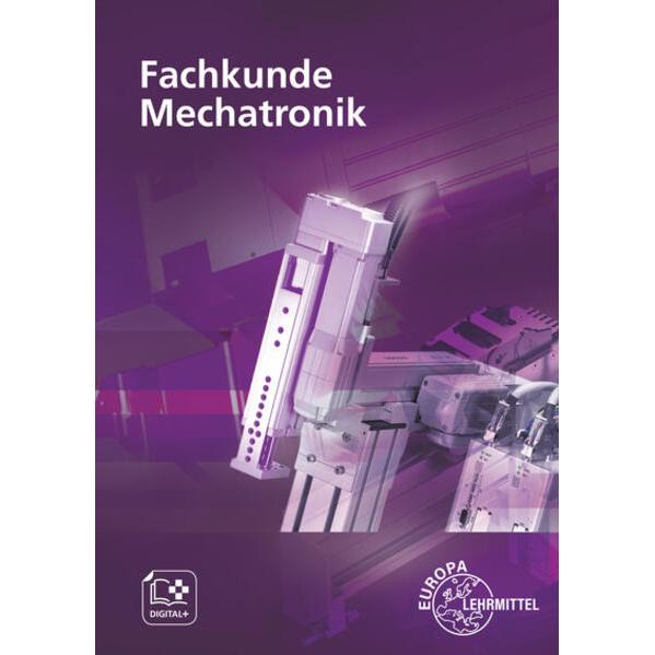 Fachkunde Mechatronik, Schulbücher von Hans Hebel, Gerhard Lämmlin, Alexander Scheib, Eckhard Thiele, Carsten Sartor