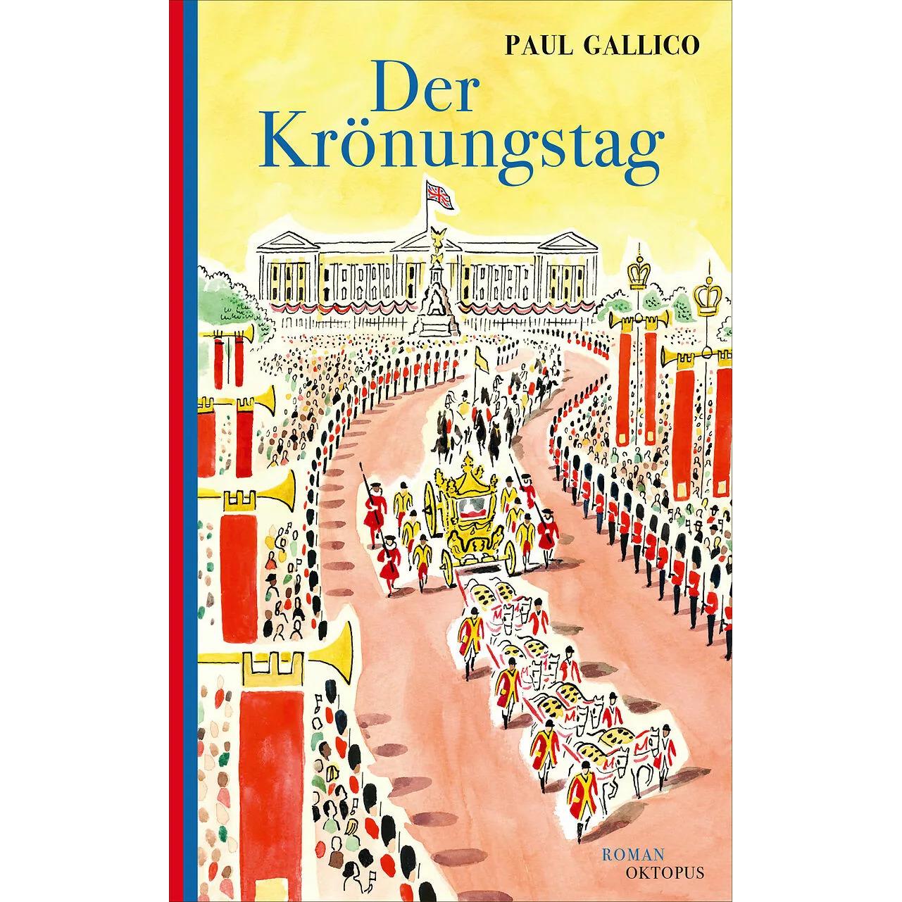 Der Krönungstag, Belletristik von Paul Gallico, Robert Lucas