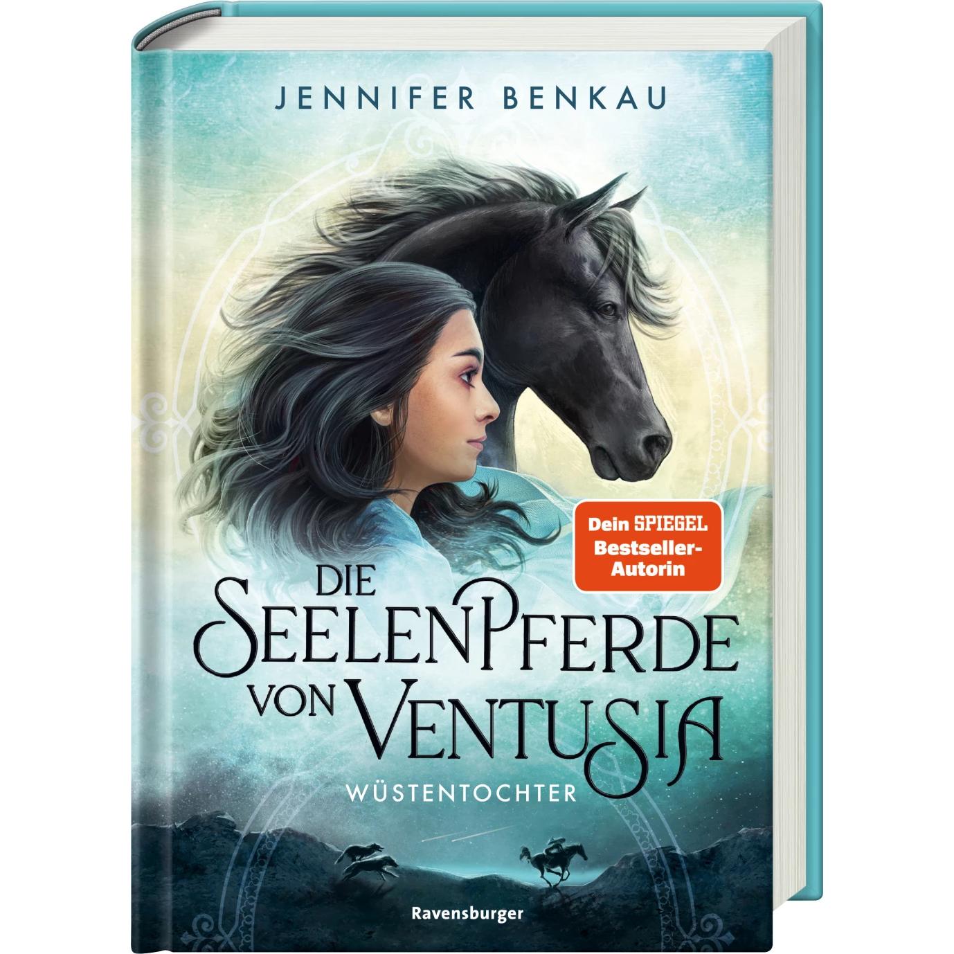 Die Seelenpferde von Ventusia, Band 2: Wüstentochter, Kinderbücher von Jennifer Benkau
