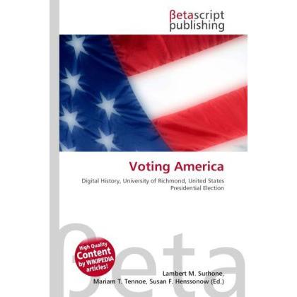 Voting America, Fachbücher von Susan F. Marseken, Lambert M. Surhone, Miriam T. Timpledon