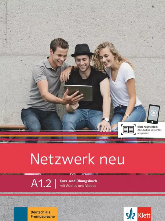 Netzwerk neu A1.2. Kurs- und Übungsbuch mit Audios und Videos (Deutsch, Stefanie Dengler, Paul Rusch, Tanja Mayr-Sieber, Helen Schmitz, 2019)