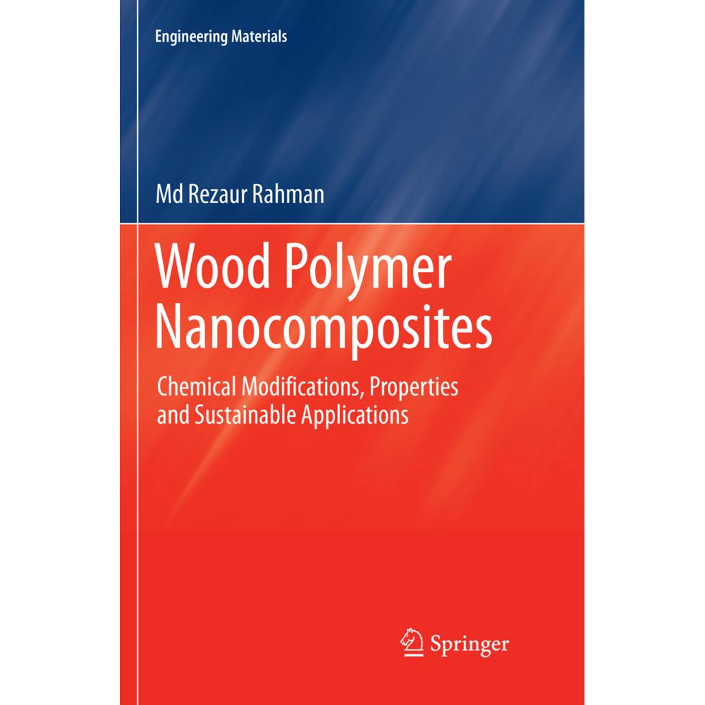 Wood Polymer Nanocomposites, Fachbücher von Md. Rezaur Rahman