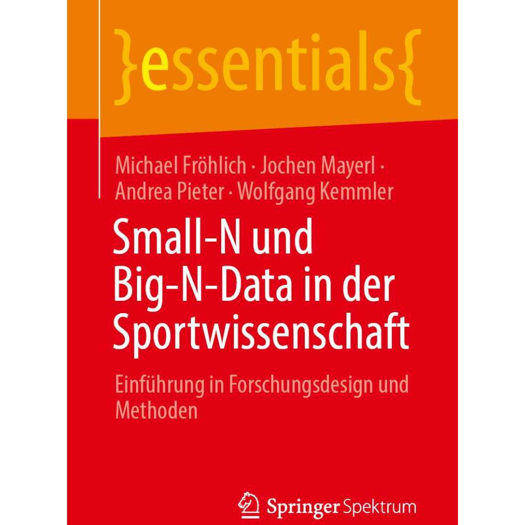 Small-N und Big-N-Data in der Sportwissenschaft, Fachbücher von Wolfgang Kemmler, Andrea Pieter, Jochen Mayerl, Michael ...