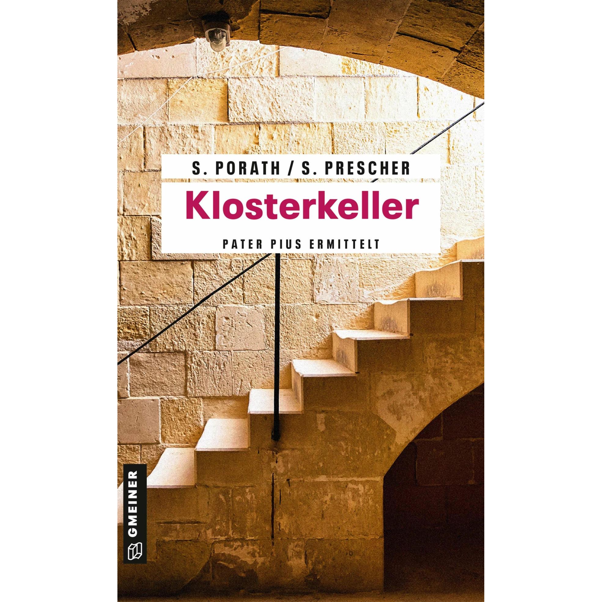 Klosterkeller, Belletristik von Sören Prescher, Silke Porath