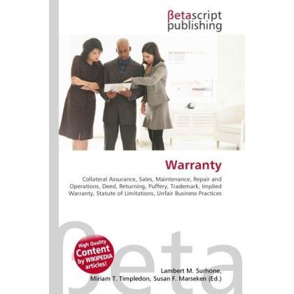 Warranty, Fachbücher von Lambert M. Surhone, Miriam T. Timpledon, Susan F. Marseken