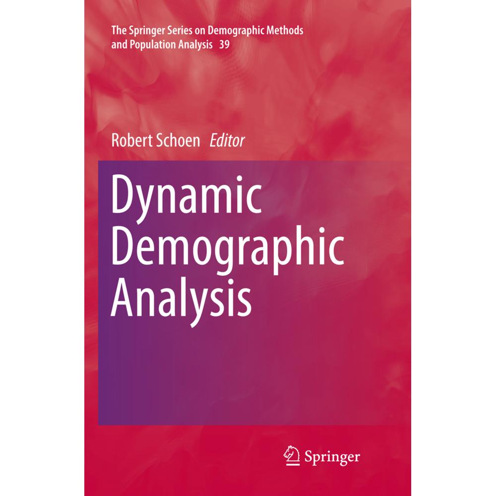 Dynamic Demographic Analysis, Fachbücher von Robert Schoen