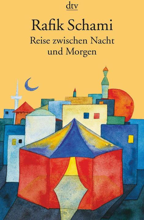 Immagine prodotto Reise zwischen Nacht und Morgen (Tedesco, Rafik Schami, 2010)