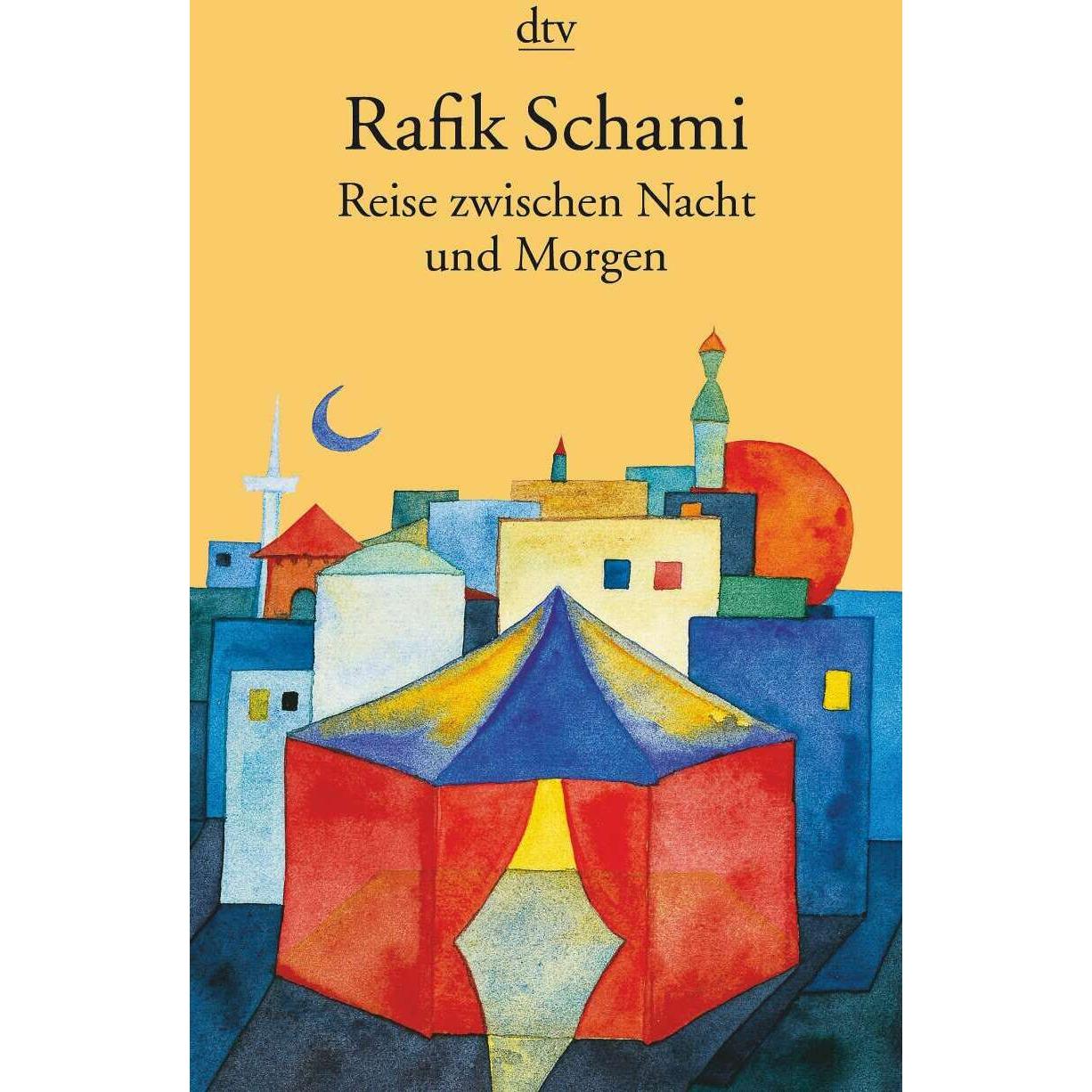 Reise zwischen Nacht und Morgen, Belletristik von Rafik Schami