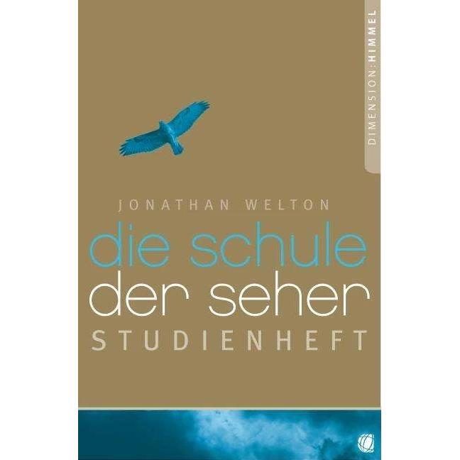 Die Schule der Seher - Studienheft, Fachbücher von Jonathan Welton