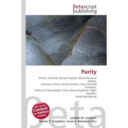 Thumbnail - Parity, Fachbücher von Lambert M. Surhone, Miriam T. Timpledon, Susan F. Marseken