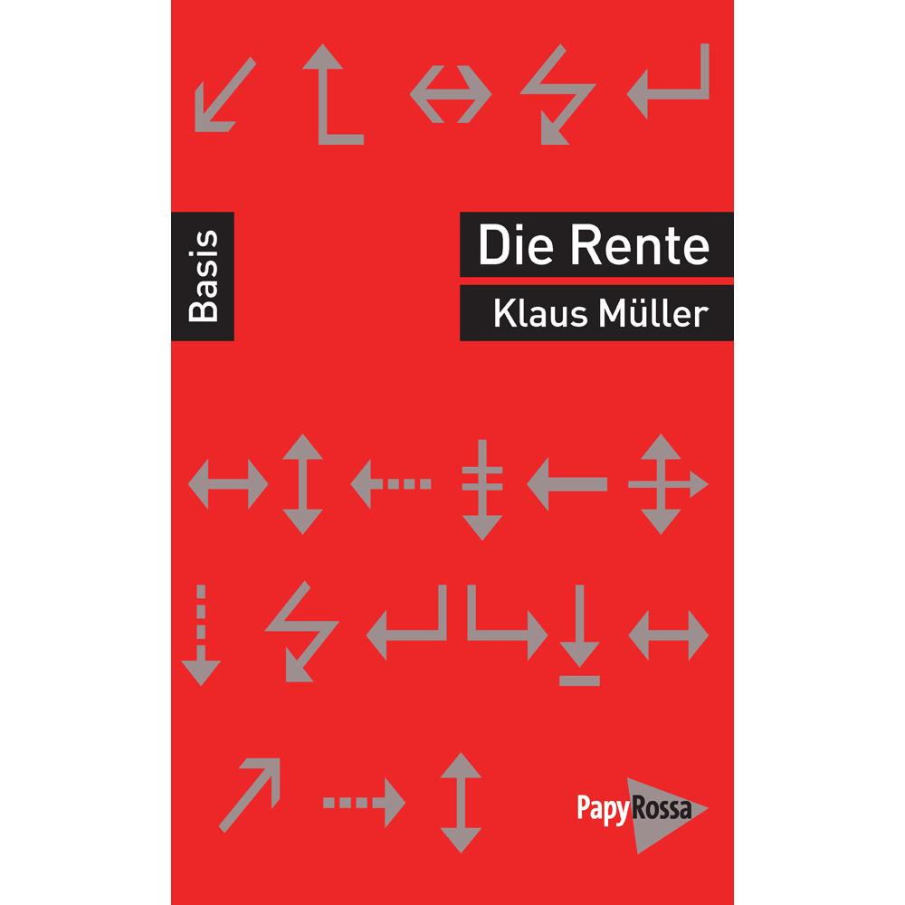 Die Rente, Sachbücher von Klaus Müller