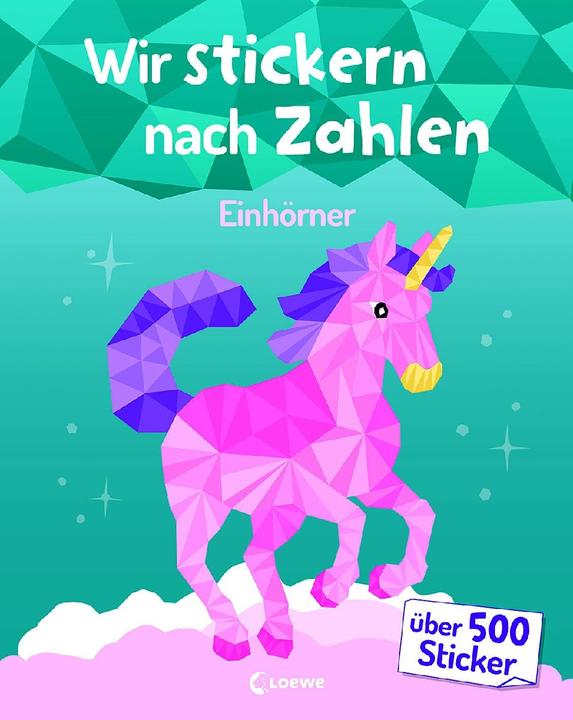 Produktbild Loewe Wir stickern nach Zahlen - Einhörner (500 Sticker)
