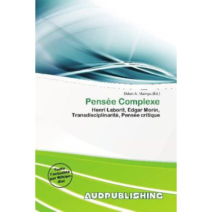 Pensée Complexe, Sachbücher von Eldon A. Mainyu