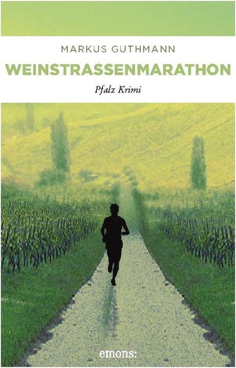Produktbild Weinstrassenmarathon (Deutsch, Markus Guthmann, 2008)