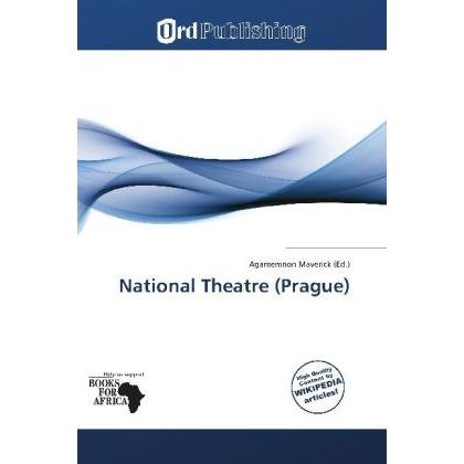 Thumbnail - National Theatre (Prague), Fachbücher von Agamemnon Maverick