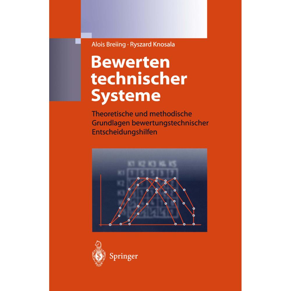 Bewerten technischer Systeme, Fachbücher von Ryszard Knosala, Alois Breiing