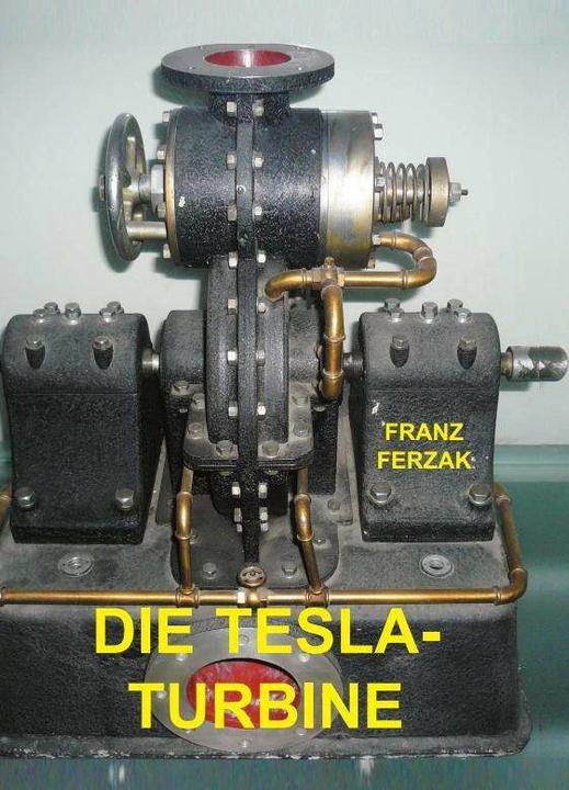 Produktbild Die Tesla-Turbine (Deutsch, Franz Ferzak, 2010)