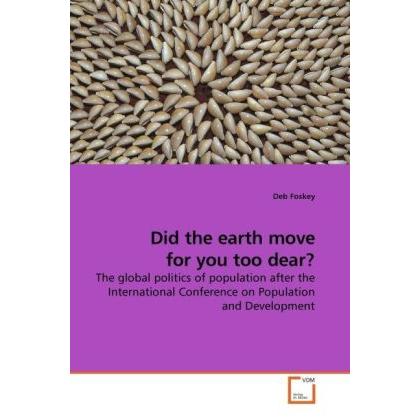 Did the earth move for you too dear?, Fachbücher von Deb Foskey