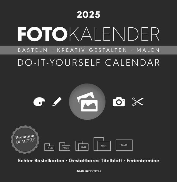 Produktbild Alpha Edition Foto-Bastelkalender schwarz 2025, 32x33cm, Do it yourself Kalender mit Seiten aus (32 x 33 cm, Deutsch)
