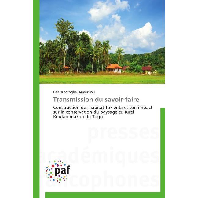 Thumbnail - Transmission du savoir-faire, Fachbücher von Gaël Kpotogbé Amoussou