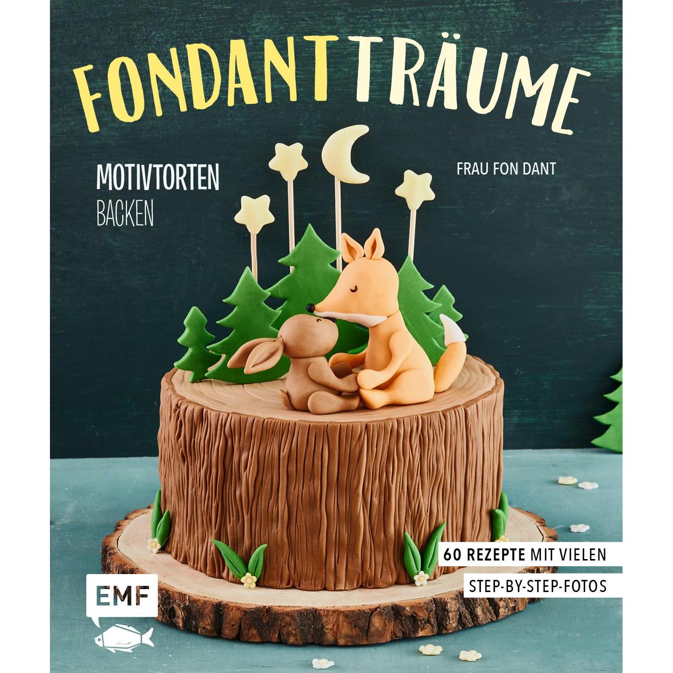 Fondant-Träume: Motivtorten backen, Ratgeber von Esther Bange