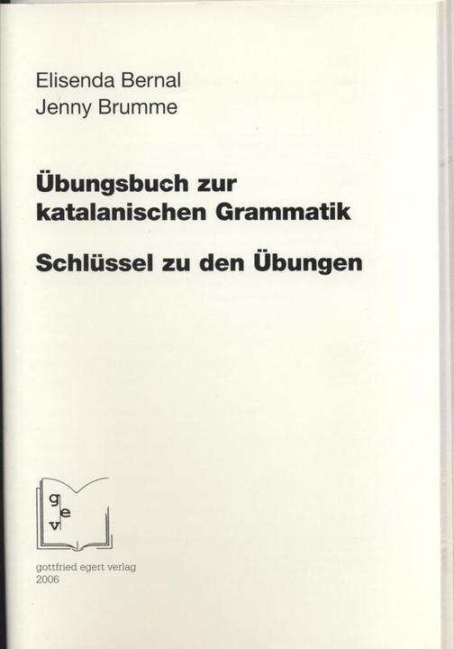 Produktbild Übungsbuch zur katalanischen Grammatik (Deutsch, Elisenda Bernal, Jenny Brumme, 2006)