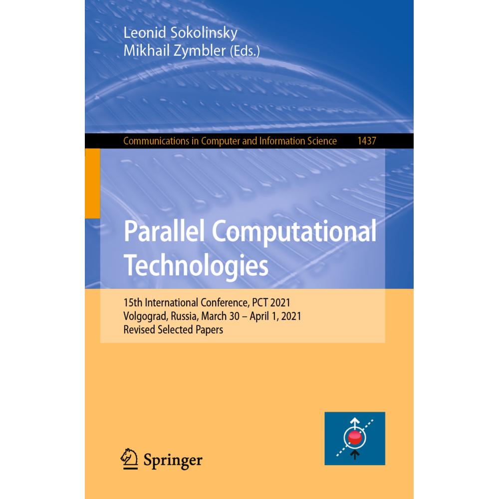 Parallel Computational Technologies, Fachbücher von Leonid Sokolinsky, Mikhail Zymbler