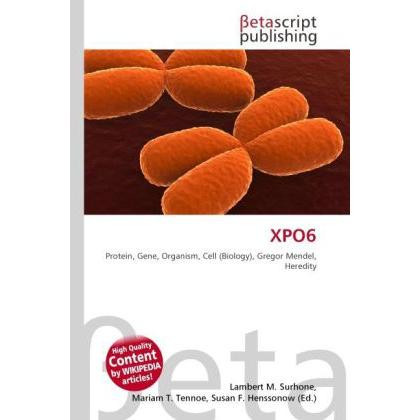 XPO6, Fachbücher von Lambert M. Surhone, Miriam T. Timpledon, Susan F. Marseken