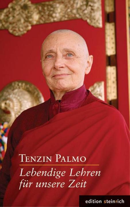 Produktbild Lebendige Lehren für unsere Zeit (Deutsch, Carola Roloff, Cornelius Middelhoff, Jetsunma Tenzin Palmo, 2016)