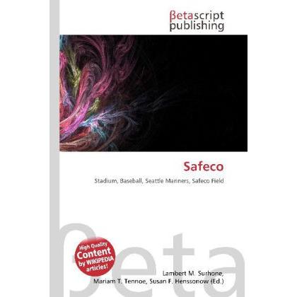 Safeco, Fachbücher von Lambert M. Surhone, Mariam T. Tennoe, Susan F. Henssonow